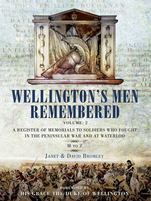 cover image of Wellington's Men Remembered Volume 2